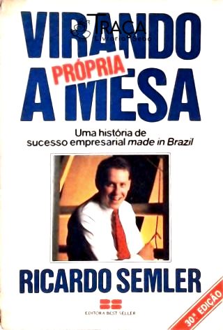 Virando a Própria Mesa