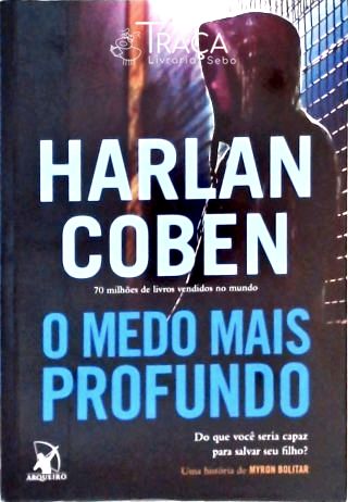 O Medo Mais Profundo