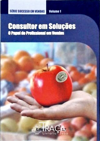 Consultor em Soluções - Vol. 1