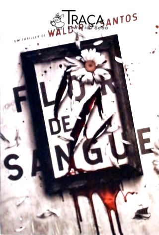 Flor De Sangue