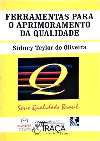 Ferramentas para o Aprimoramento da Qualidade