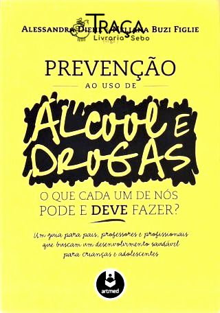 Prevenção Ao Uso de Álcool e Drogas