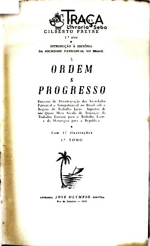 Ordem E Progresso - Em 2 Volumes