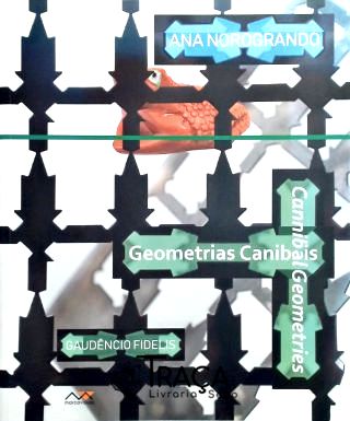 Geometrias Canibais