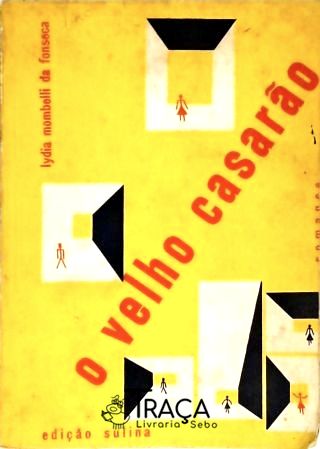 O Velho Casarão