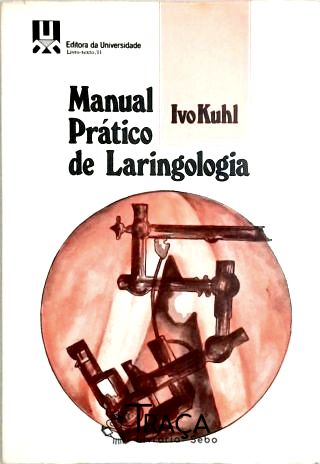 Manual Pratico de Laringologia