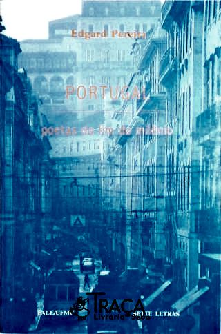 Portugal - Poetas do Fim do Milênio