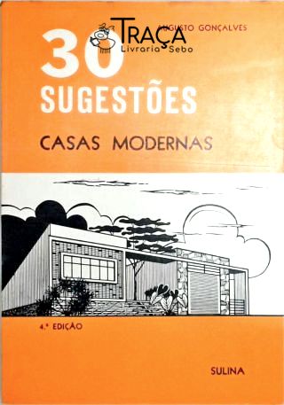 30 Sugestões - Casas Modernas