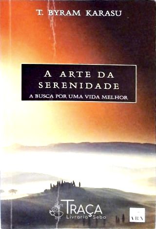 A Arte da Serenidade