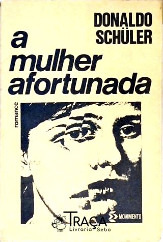 A Mulher Afortunada (autografado)