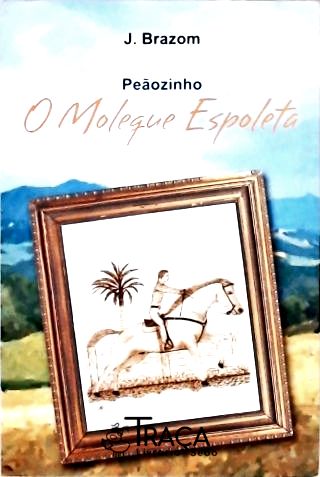 O Moleque Espoleta