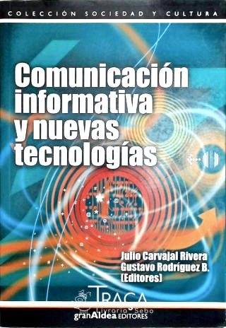Comunicación Informativa Y Nuevas Tecnologías