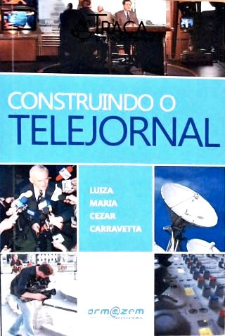 Contruindo o Telejornal