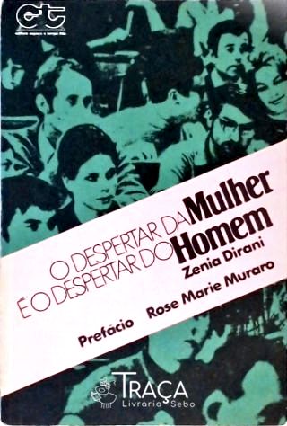 O Despertar da Mulher É o Despertar do Homem