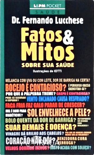 Fatos E Mitos Sobre Sua Saúde