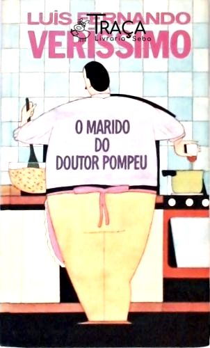 O Marido Do Doutor Pompeu