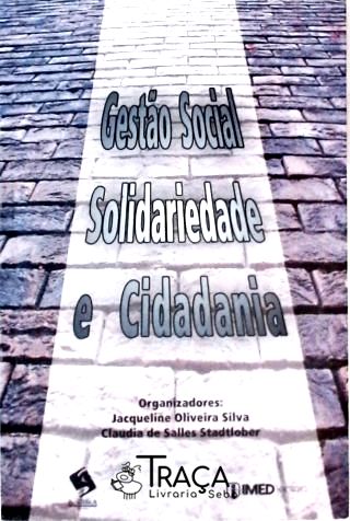 Gestão Social Solidariedade E Cidadania