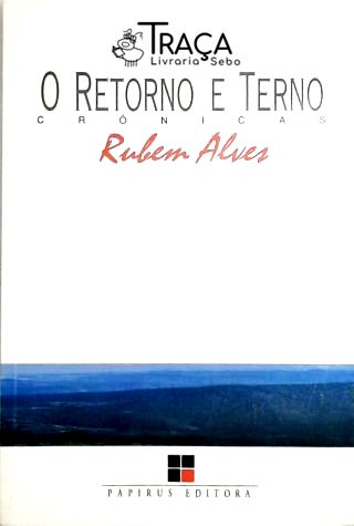 O Retorno e Terno - Crônicas