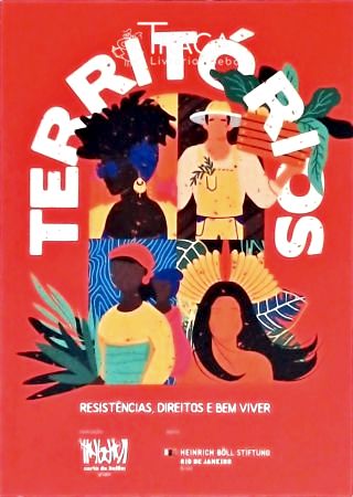 Territórios - Resistências Direitos e Bem Viver