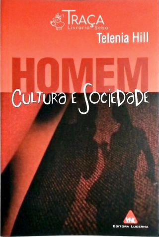 Homem Cultura e Sociedade