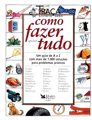Como Fazer Quase Tudo