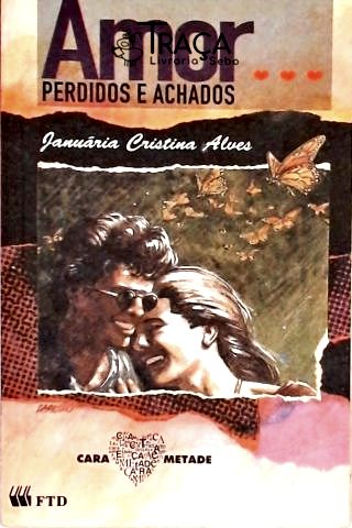 Amor... Perdidos e Achados