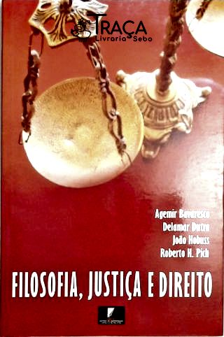 Filosofia, Justiça e Direito