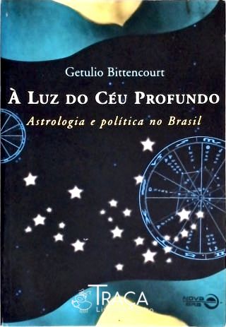 À Luz do Céu Profundo