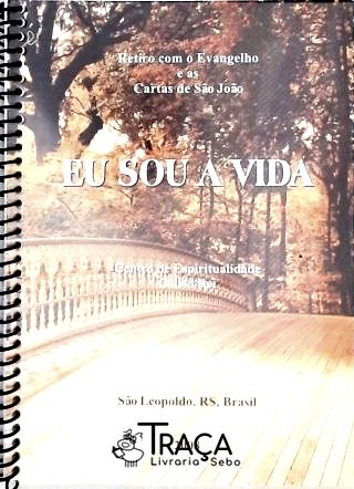 Eu Sou a Vida