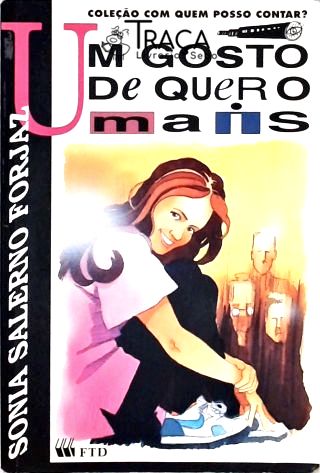 Um Gosto De Quero Mais