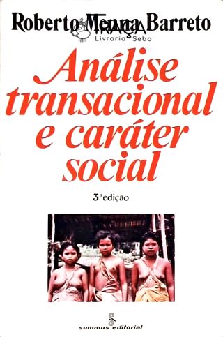 Análise Transacional e Caráter Social