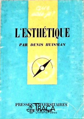 L Esthétique