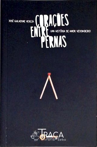 Corações Entre Pernas