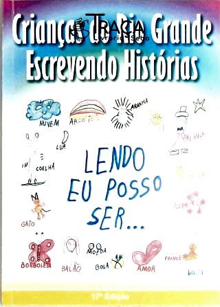 Crianças do Rio Grande Escrevendo Histórias