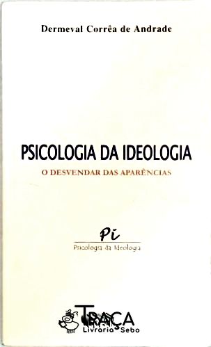 Psicologia da Ideologia