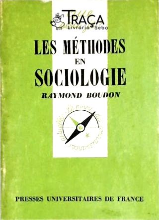 Les Méthodes En Sociologie
