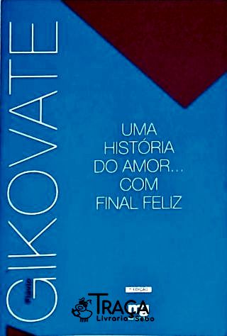 Uma História do Amor... com Final Feliz