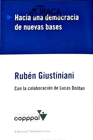 Hacia Una Democracia de Nuevas Bases