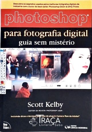 Photoshop para Fotografia Digital - Guia sem Mistério