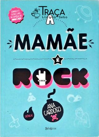 A Mamãe É Rock
