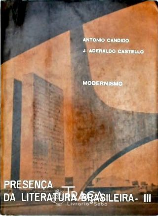 Presença da Literatura Brasileira - Volume III