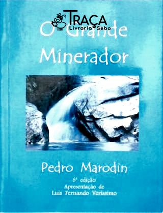 O Grande Minerador