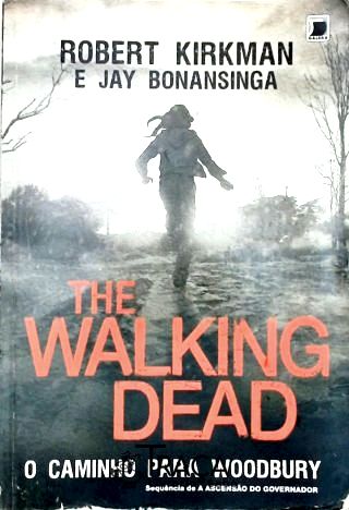 The Walking Dead - o Caminho para Woodbury