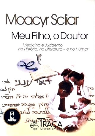 Meu Filho O Doutor