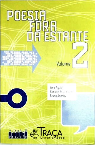 Poesia Fora Da Estante - Vol. 2