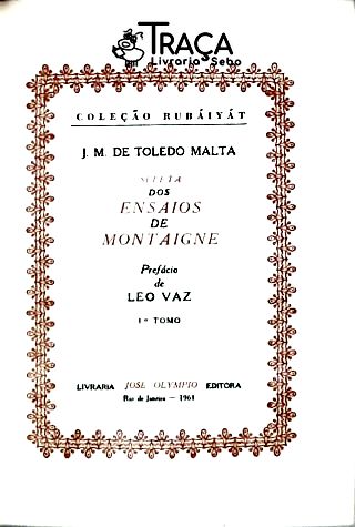 Seleta dos Ensaios de Montaigne - 1o Tomo