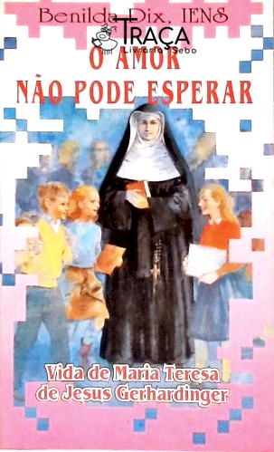 O Amor Não Pode Esperar