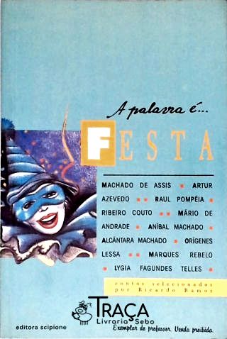 A Palavra É... Festa