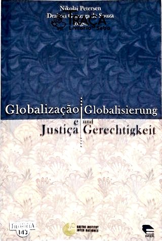 Globalização E Justiça - Globalisierung Und Gerecgtigkeit