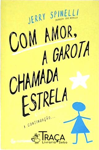 Com Amor A Garota Chamada Estrela